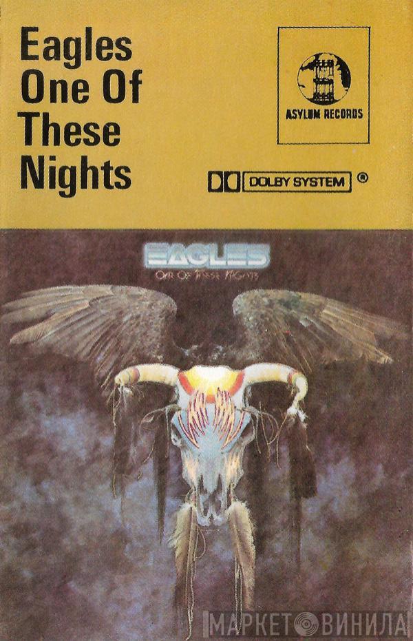 Eagles - One Of These Nights