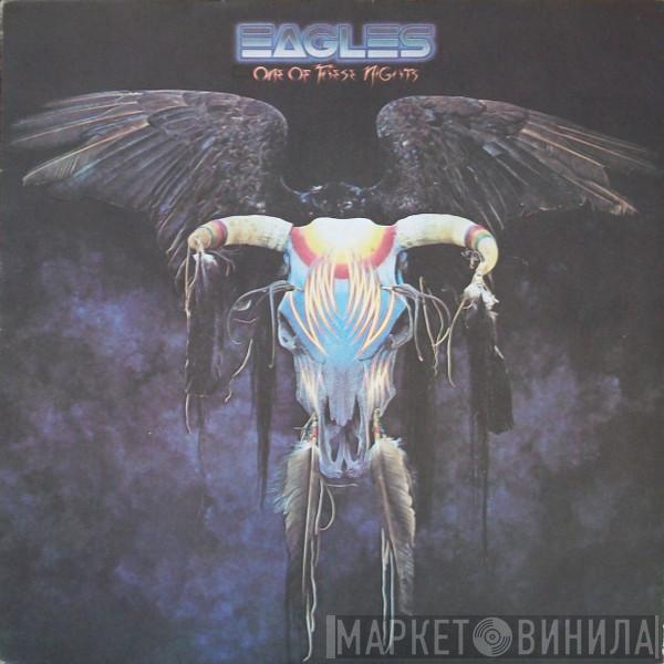 Eagles - One Of These Nights