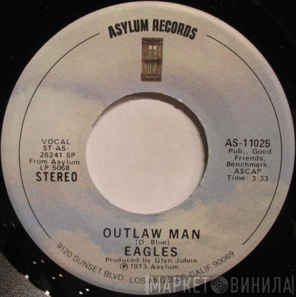 Eagles - Outlaw Man