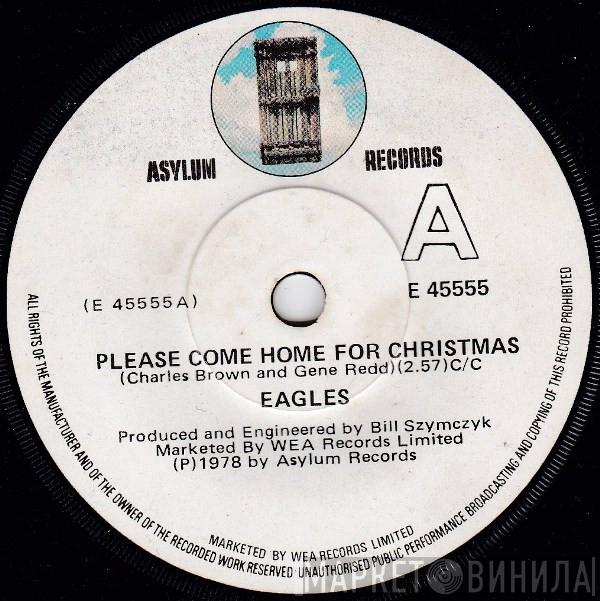  Eagles  - Please Come Home For Christmas