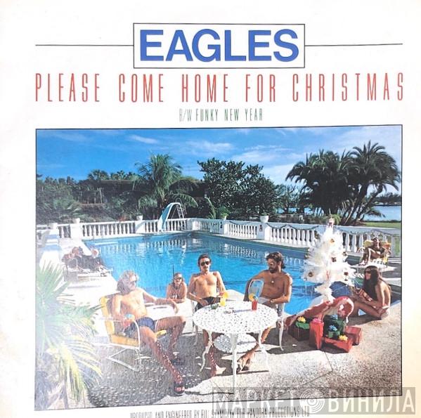  Eagles  - Please Come Home For Christmas