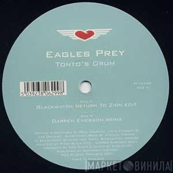 Eagles Prey  - Tonto's Drum (Remixes)