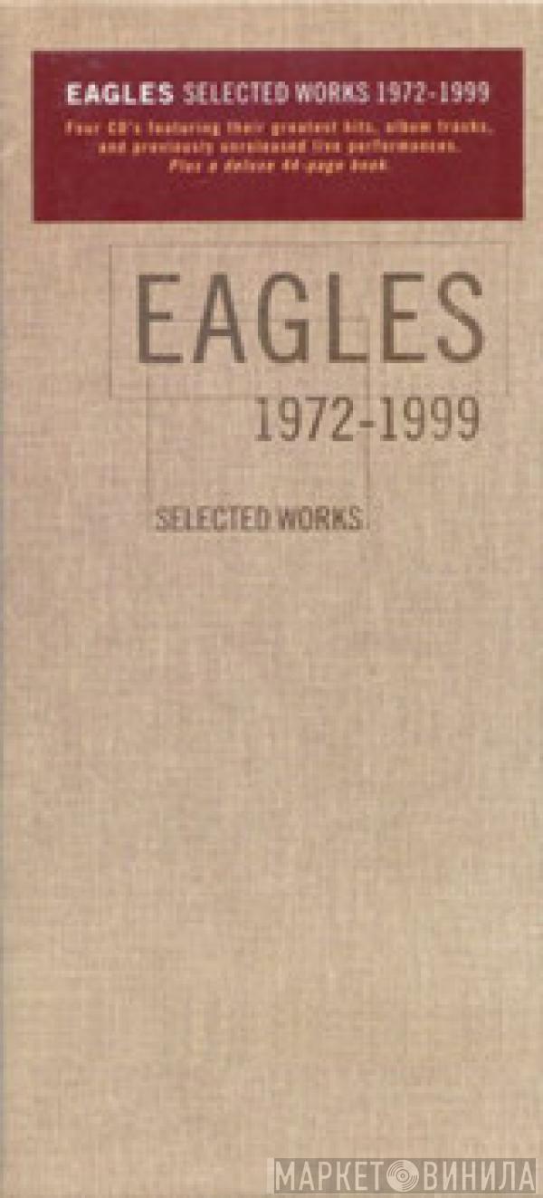 Eagles - Selected Works 1972-1999