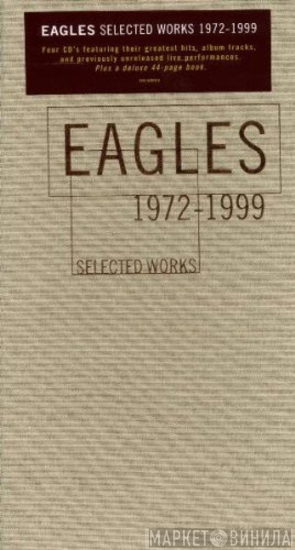 Eagles - Selected Works 1972-1999