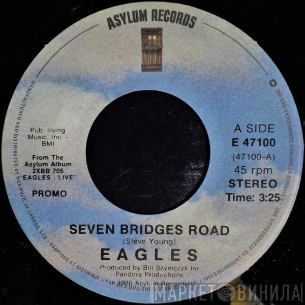  Eagles  - Seven Bridges Road