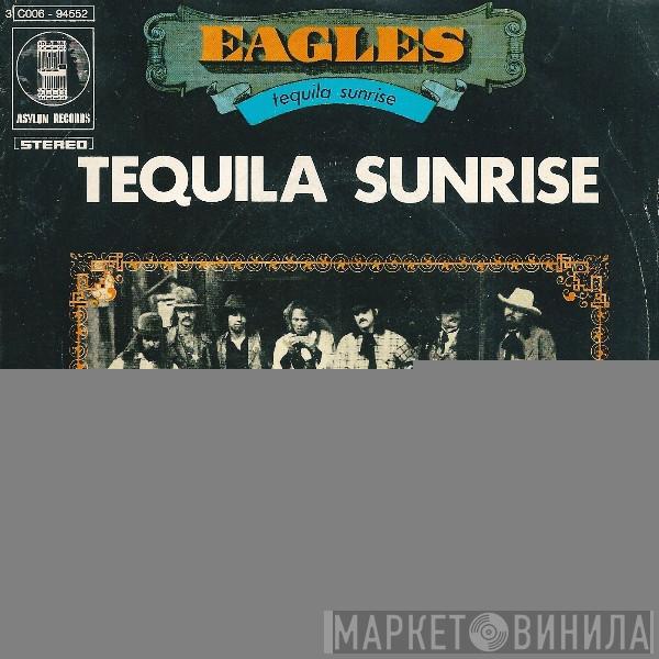  Eagles  - Tequila Sunrise