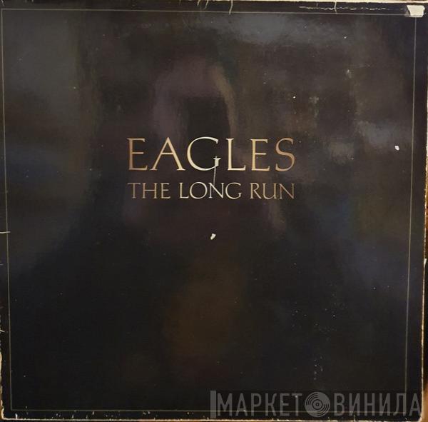  Eagles  - The Long Run