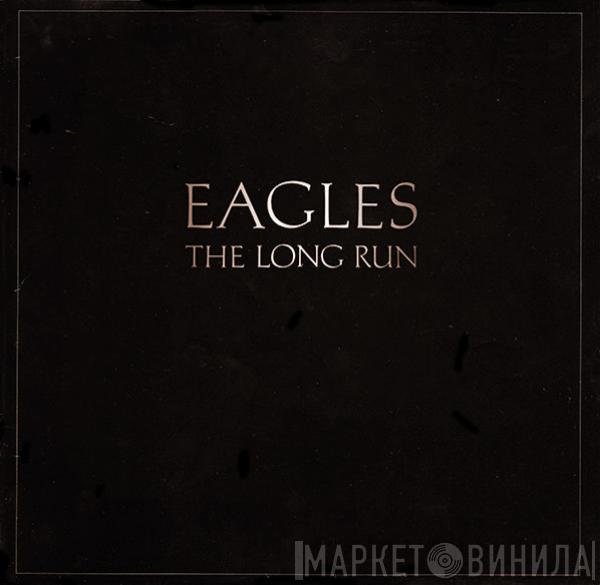  Eagles  - The Long Run