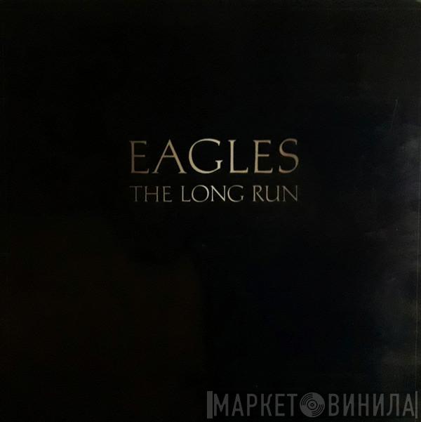  Eagles  - The Long Run