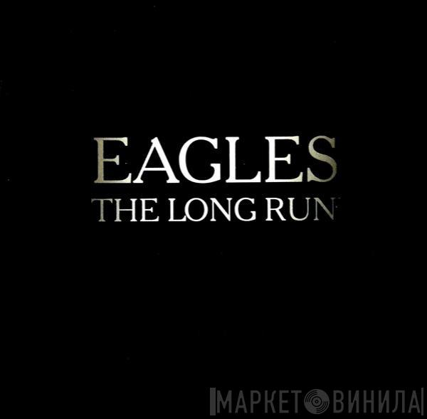  Eagles  - The Long Run