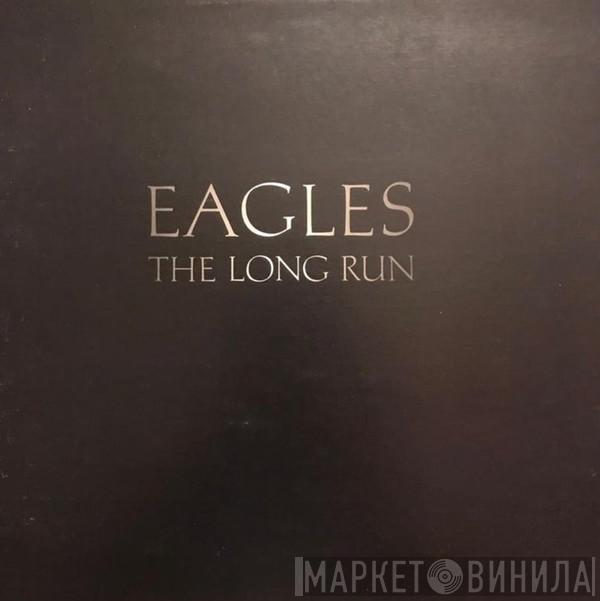  Eagles  - The Long Run