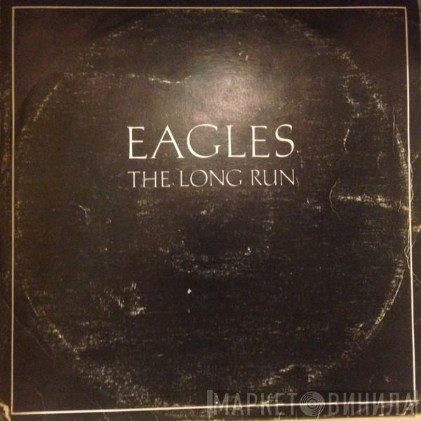  Eagles  - The Long Run