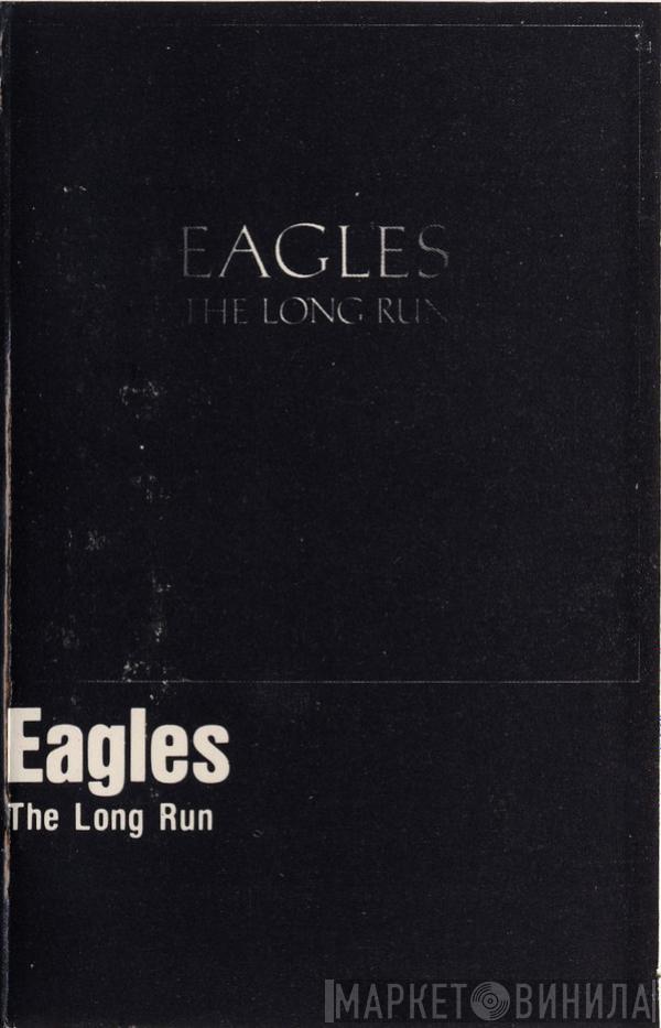  Eagles  - The Long Run