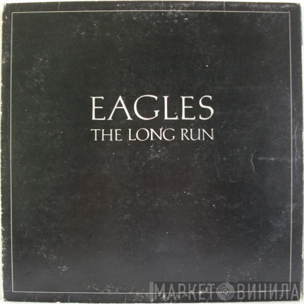  Eagles  - The Long Run