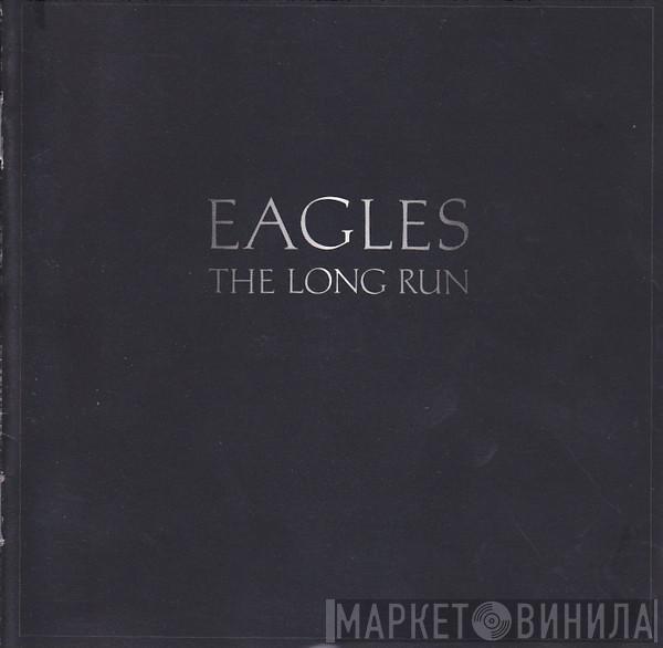 Eagles  - The Long Run