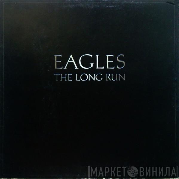  Eagles  - The Long Run