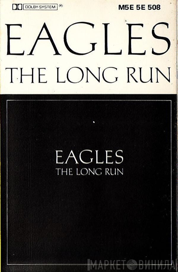 Eagles  - The Long Run