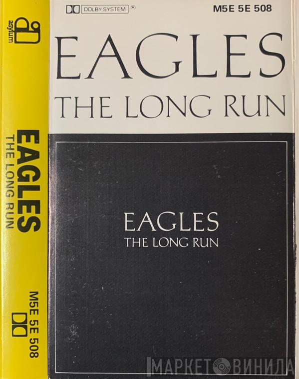  Eagles  - The Long Run