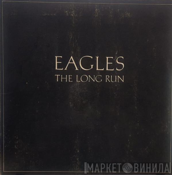 Eagles  - The Long Run