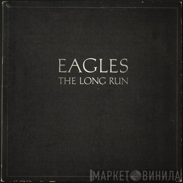  Eagles  - The Long Run
