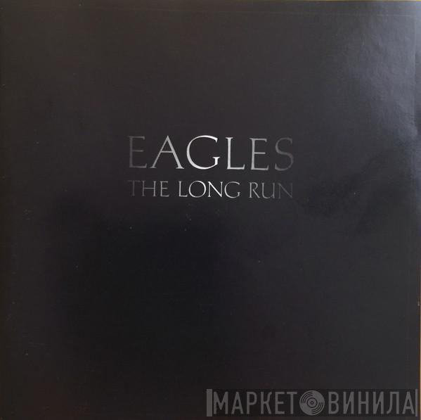 Eagles  - The Long Run