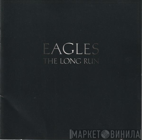  Eagles  - The Long Run