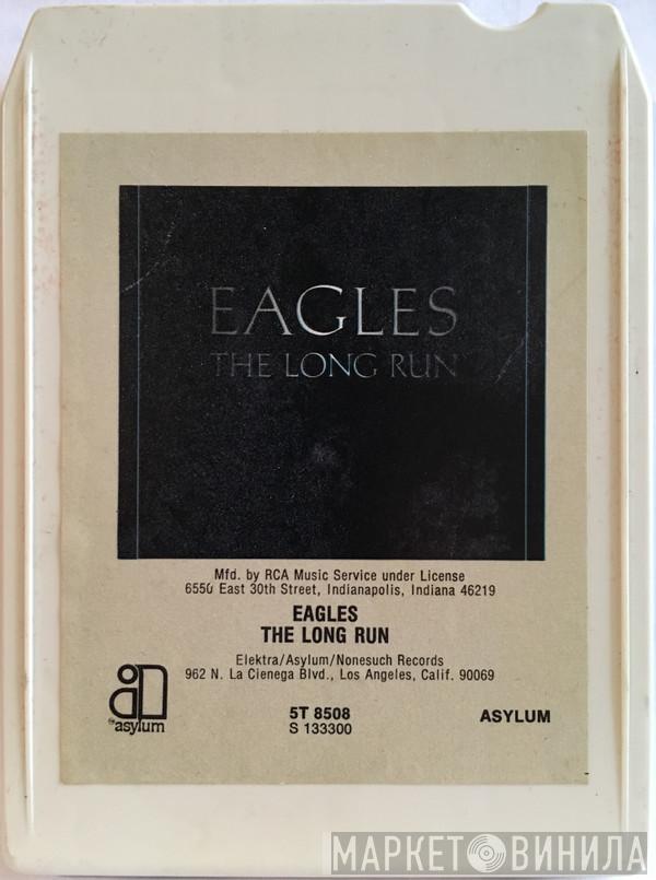  Eagles  - The Long Run