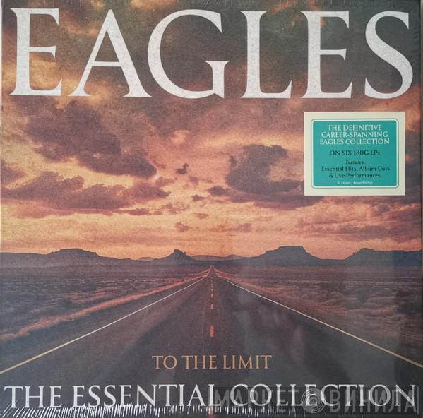Eagles - To The Limit - The Essential Collection