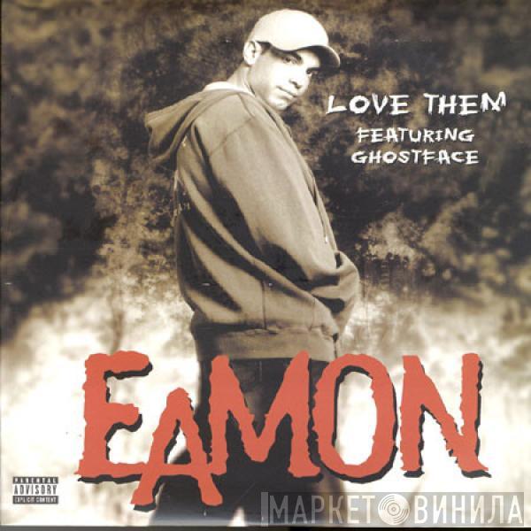 Eamon - Love Them