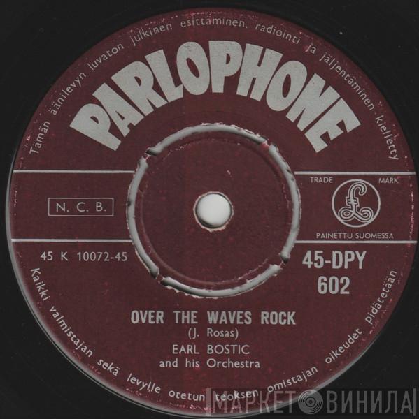  Earl Bostic And His Orchestra  - Over The Waves Rock / Twilight Time