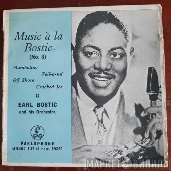 Earl Bostic And His Orchestra - Music A La Bostic (No.3)