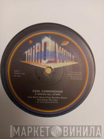Earl Cunningham, Naggo All Stars - Son Don't Shoot Your Brother Down Put Away The Gun