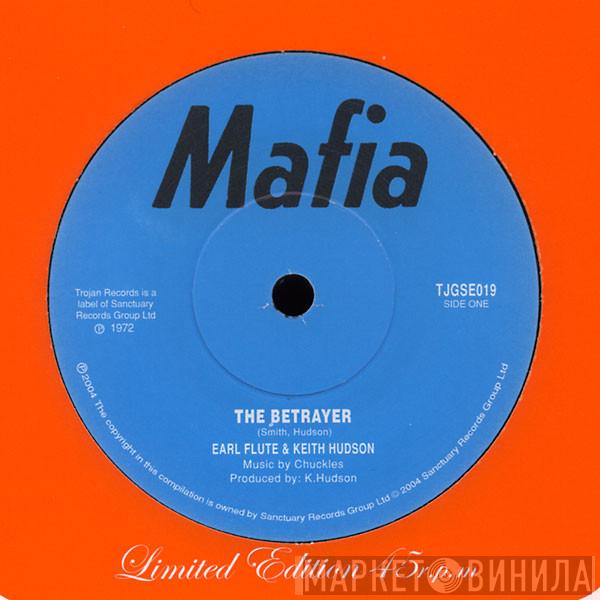 Earl Flute Keith Hudson I-Roy  - The Betrayer / Hot Stuff