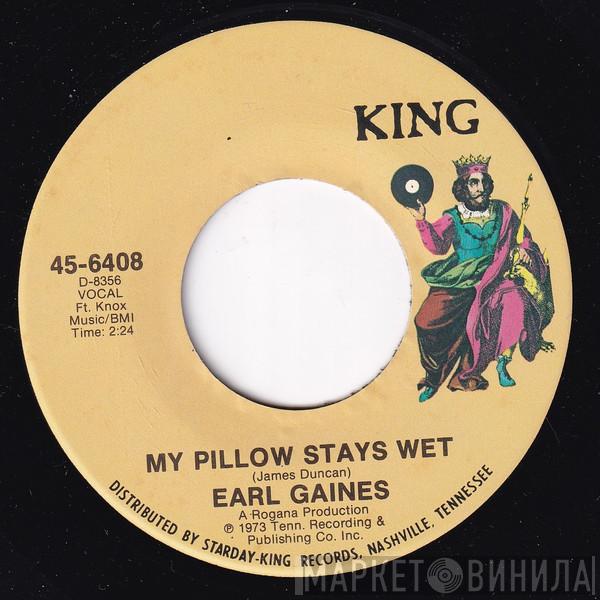 Earl Gaines - My Pillow Stays Wet / Don't Deceive Me