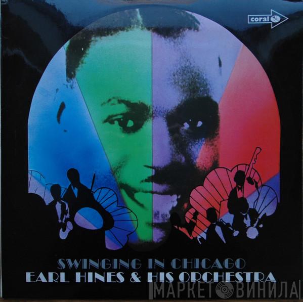 Earl Hines And His Orchestra - Swinging In Chicago