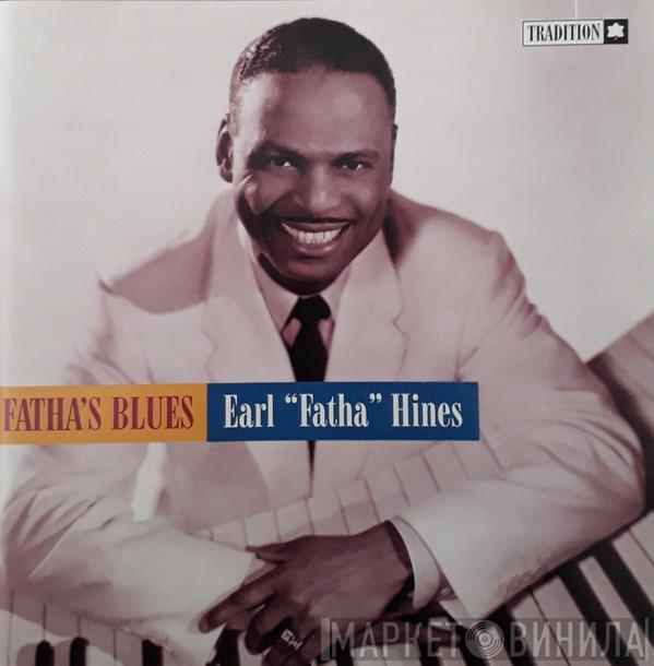 Earl Hines - Fatha's Blues