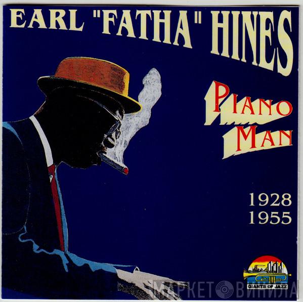 Earl Hines - Piano Man 1928 - 1955