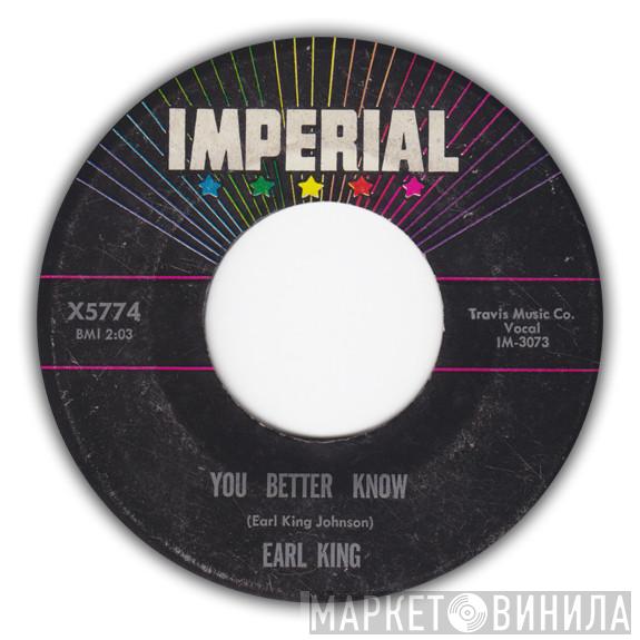 Earl King - You Better Know / Mama & Papa