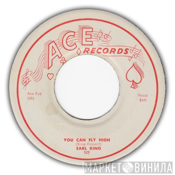 Earl King - You Can Fly High / Those Lonely Lonely Feelings