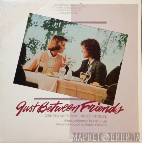Earl Klugh, Patrick Williams - Just Between Friends - Original Motion Picture Soundtrack