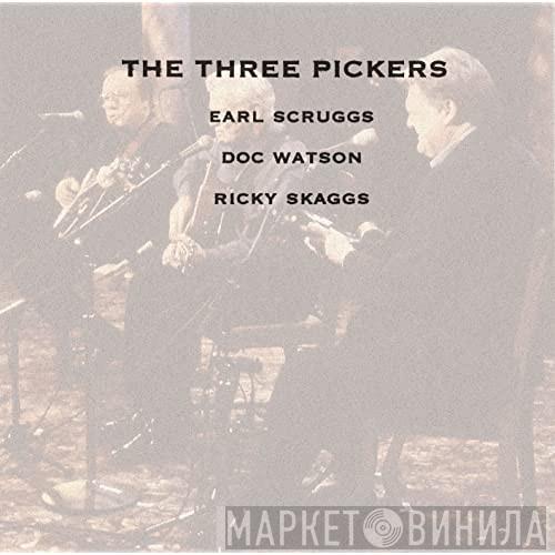 Earl Scruggs, Doc Watson, Ricky Skaggs - The Three Pickers
