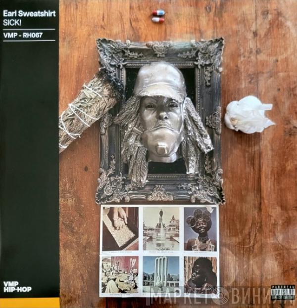  Earl Sweatshirt  - SICK!