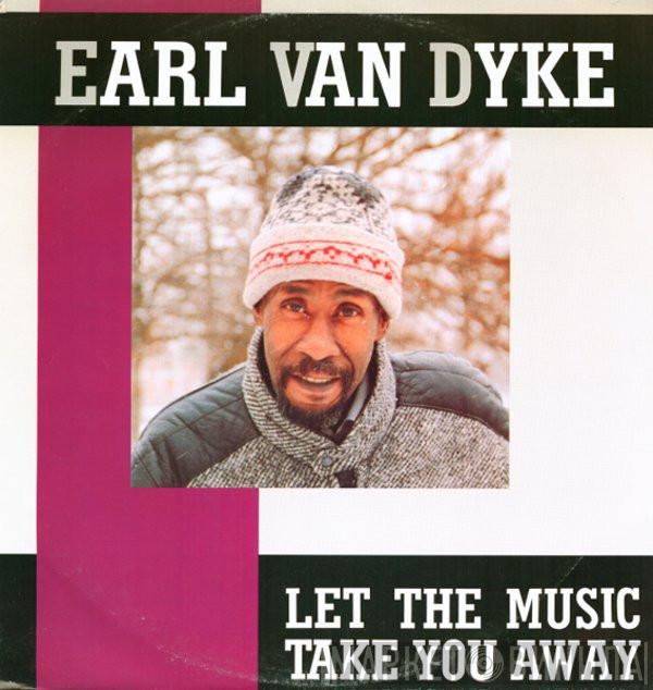 Earl Van Dyke - Let The Music Take You Away