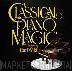 Earl Wild - Classical Piano Magic
