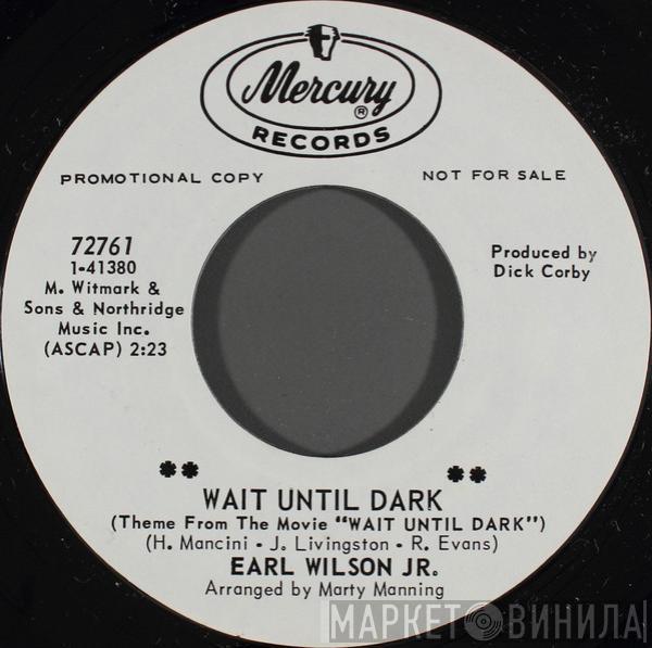 Earl Wilson Jr. - Wait Until Dark