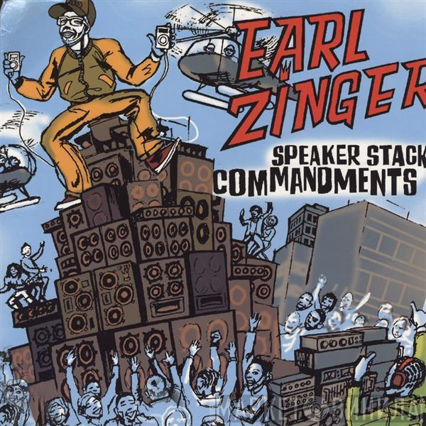 Earl Zinger - Speaker Stack Commandments