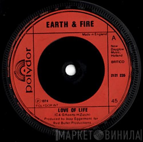 Earth And Fire - Love Of Life