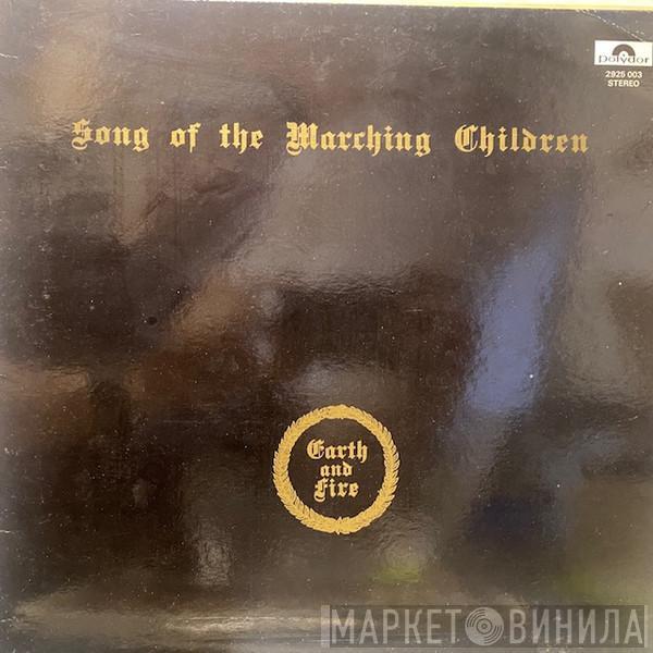  Earth And Fire  - Song Of The Marching Children