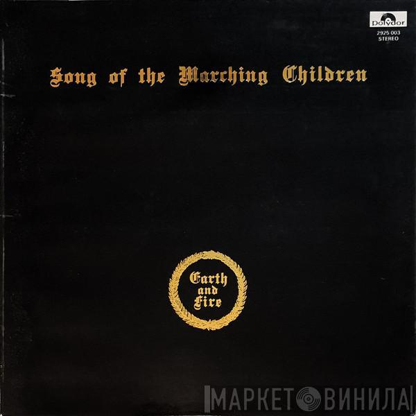  Earth And Fire  - Song Of The Marching Children