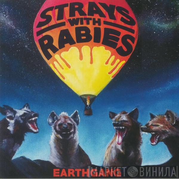 EarthGang - Strays With Rabies